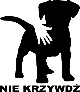 Naklejka Nie krzywdź pies